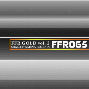 FFR Gold Vol. 2 Selected by Sabina Femenia