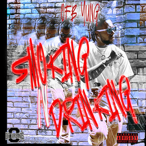 Smoking & Drinking (Explicit)