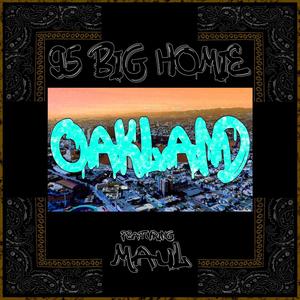 Oakland(feat. M.A.U.L.) (Explicit)