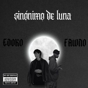 Sinónimo De Luna (Explicit)