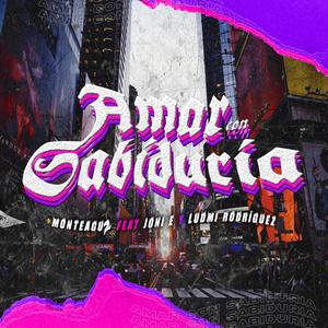 Amar con Sabiduría (feat. Jony E Nuevo Amanecer & Ludmi Rodríguez)