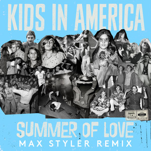 Summer of Love -Max Styler Remix (Max Styler Remix)