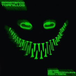 Apretando Tornillos (feat. Leco 45)
