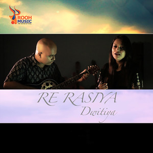 Re Rasiya (Dwitiya)