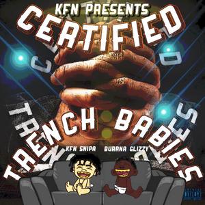 Certified Trench Babies (Explicit)