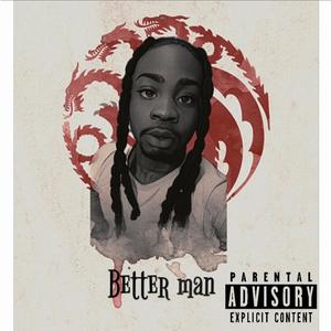 Better Man (Explicit)