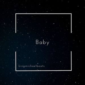 kingmichaelbeats - Baby