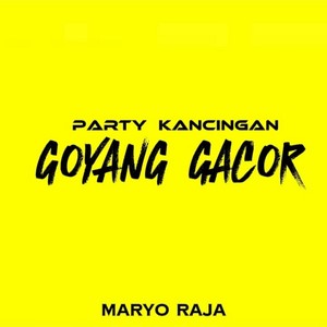 Party Kancingan Goyang Gacor