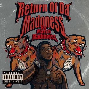 Return Of Da Madnness (Explicit)