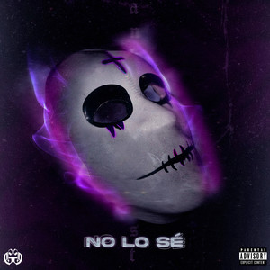 No Lo Sé (Explicit)