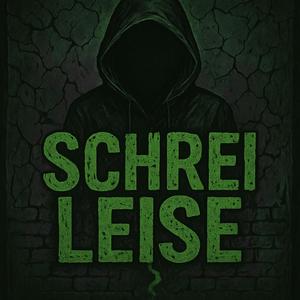 Schrei Leise (Explicit)