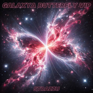 GALAXYA BUTTERFLY (TECHNO)