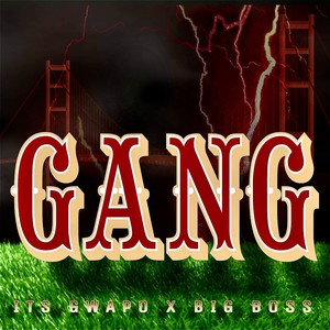 Gang (Explicit)