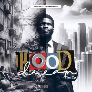 HOOD DREAM (Explicit)