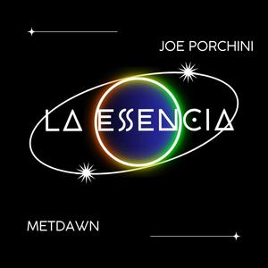 La Esencia (feat. Joe Porchini)