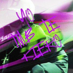 YO TMB TE KIERO (feat. Driptrip) (Explicit)