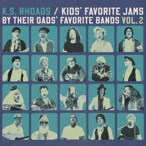 Kids Favorite Jams by Their Dads Favorite Bands, Vol.2