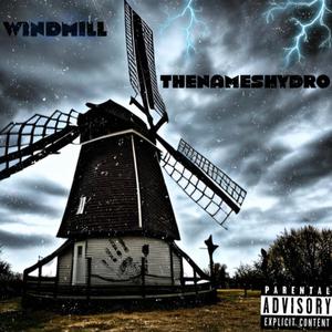 Windmill (Explicit)