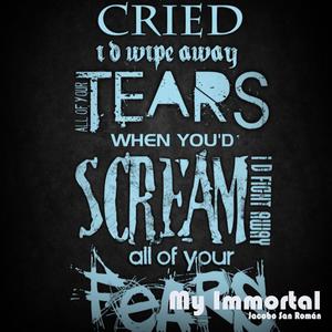 My Immortal