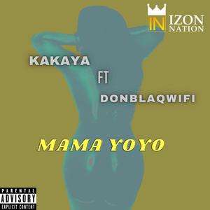 MAMA YOYO (feat. DONBLAQWIFI) [Explicit]