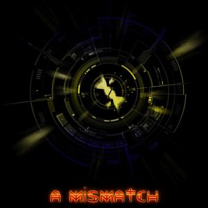 A Mismatch - Single