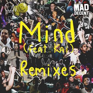 Mind(feat. Kai) (Malaa Remix)