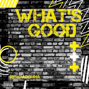 What's good (Explicit)