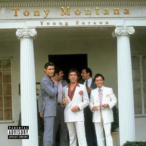 Tony Montana (Explicit)