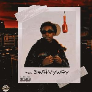 The Swavy Way (Explicit)