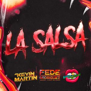 LA SALSA (feat. Fede rodriguez & luciano troncoso)