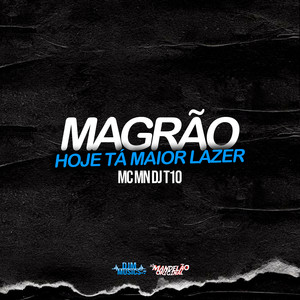 Magrão Hoje Tá Maior Lazer (Explicit)