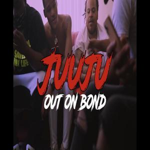 Out on Bond (Explicit)