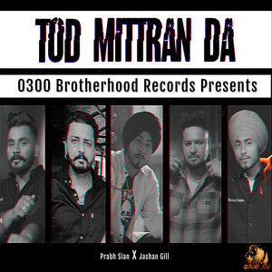 Tod Mittran Da (Explicit)