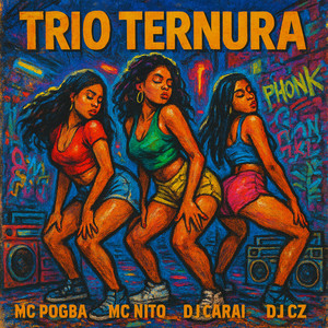 Trio Ternura (Explicit)