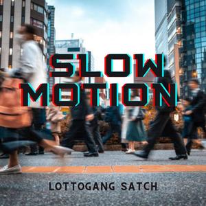 Slow Motion (Explicit)