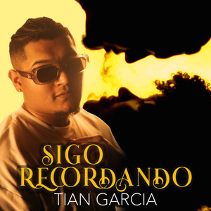 Sigo Recordando (Explicit)