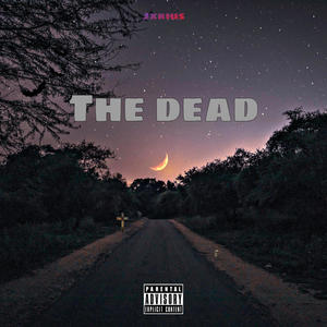 The Dead (Explicit)