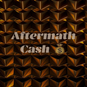 AfterMath Cash (Explicit)