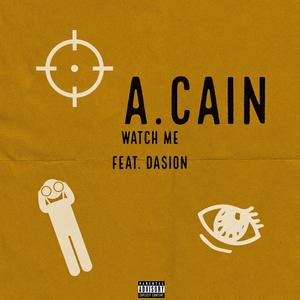 Watch Me (feat. Dasion) [Explicit]