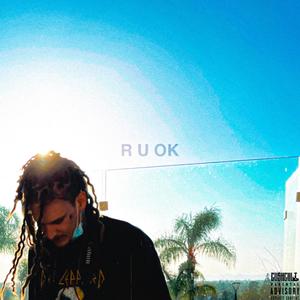 R U OK (Explicit)