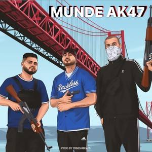 Munde AK47 (feat. Garrry Aujla, Ammy Shergill & Aladeen)