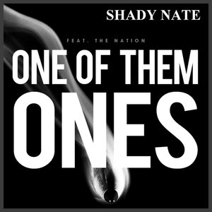 One of Them Ones (feat. The Nation)