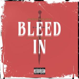 BLEED IN (Explicit)