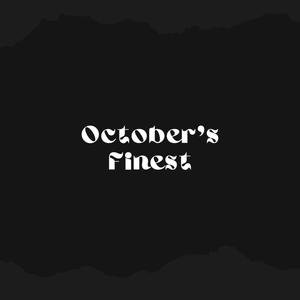 October's Finest (Explicit)