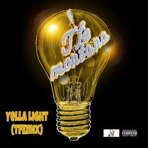 Yella Light (Explicit)