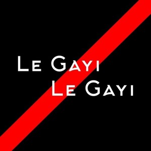 Le Gayi Le Gayi