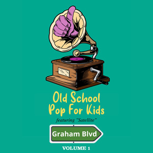 Old School: Pop For Kids - Featuring "Satellite" (Vol. 1)