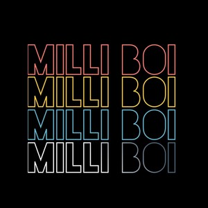 Milli Boi (Explicit)