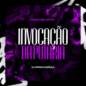 Invocação da Putaria (Explicit)