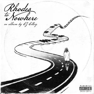 Rhodes To Nowhere (Explicit)